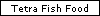 Tetra Fish Food