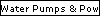 Water Pumps & Powerheads